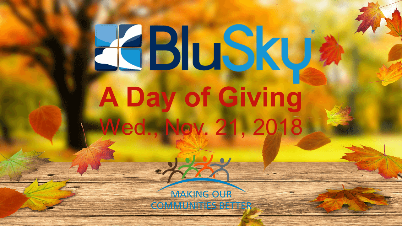 BluSky Day of Giving November 21, 2018